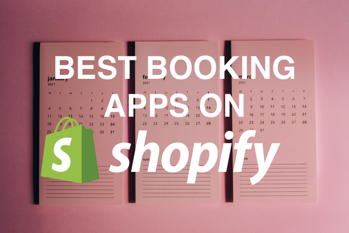 Top 5 best booking app for Shopify